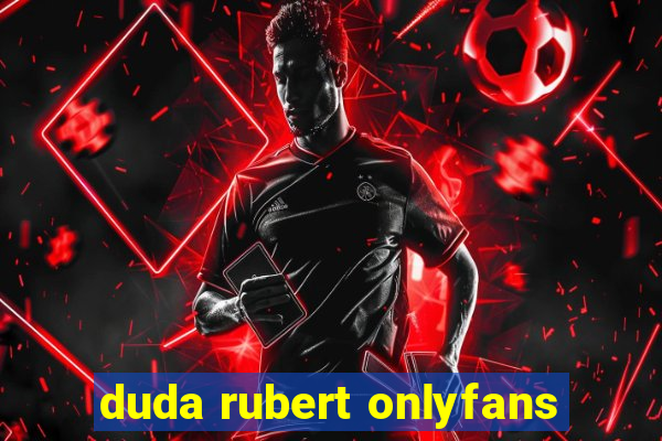 duda rubert onlyfans